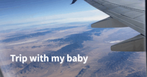 Trip with my baby